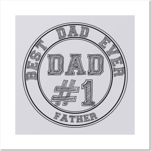 DAD #1 Best Dad Ever,Father's Day Posters and Art